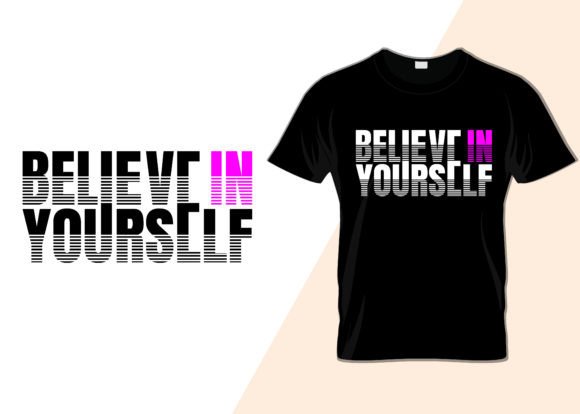 Review: Believe in Yourself T-Shirt Design for Embroidery