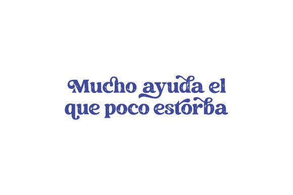 Review: Mucho Ayuda El Que Poco Estorba Embroidery