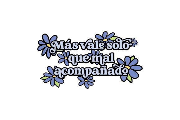 Reviewing MΓ‘s Vale Solo Que Mal AcompaΓ±ado for Embroidery