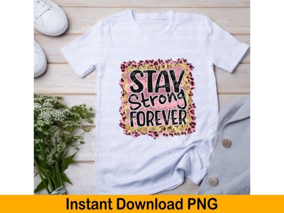Reviewing the Stay Strong Forever Motivational PNG for Embroidery